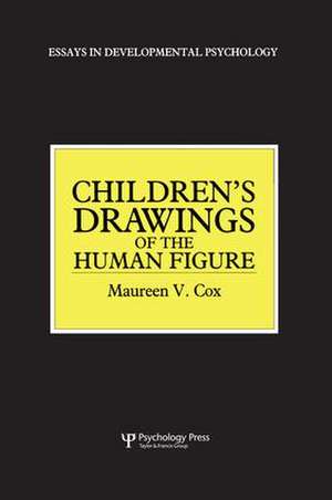 Children's Drawings of the Human Figure de Maureen V. Cox