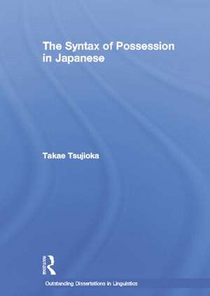 The Syntax of Possession in Japanese de Takae Tsujioka