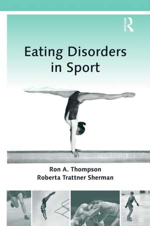 Eating Disorders in Sport de Ron A. Thompson