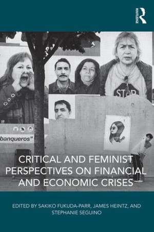 Critical and Feminist Perspectives on Financial and Economic Crises de Sakiko Fukuda-Parr