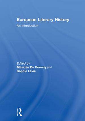 European Literary History: An Introduction de Maarten De Pourcq