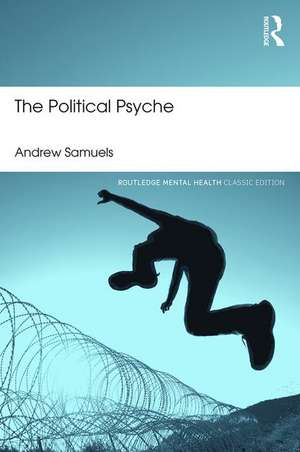 The Political Psyche de Andrew Samuels