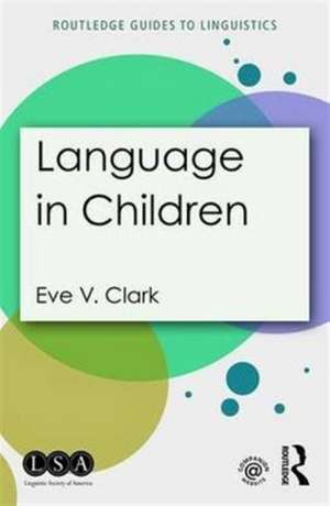 Language in Children de Eve V. Clark