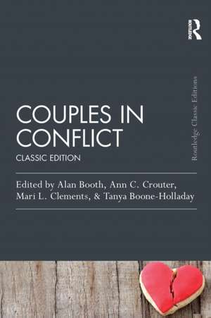 Couples in Conflict: Classic Edition de Alan Booth