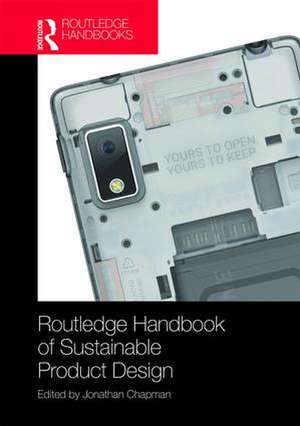 Routledge Handbook of Sustainable Product Design de Jonathan Chapman