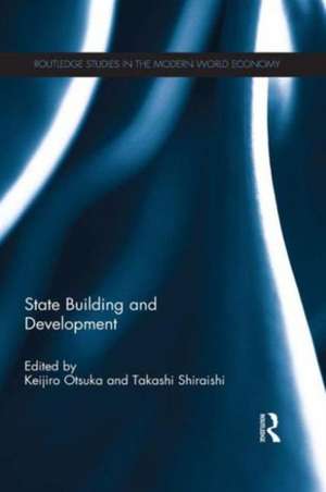 State Building and Development de Keijiro Otsuka