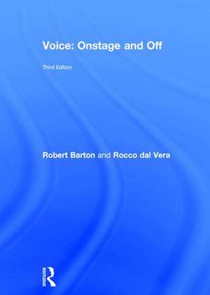 Voice: Onstage and Off de Robert Barton