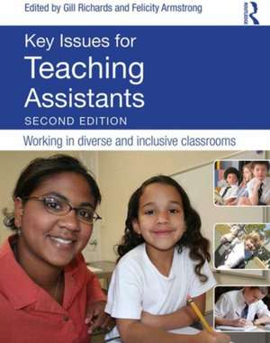 Key Issues for Teaching Assistants: Working in diverse and inclusive classrooms de Gill Richards