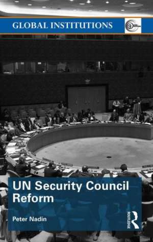 UN Security Council Reform de Peter Nadin