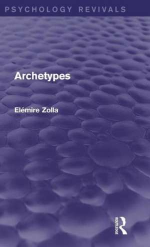 Archetypes de Elémire Zolla