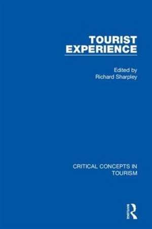 Tourist Experience de Richard Sharpley