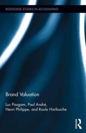 Brand Valuation de Luc Paugam