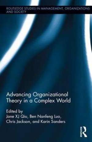 Advancing Organizational Theory in a Complex World de Jane Qiu