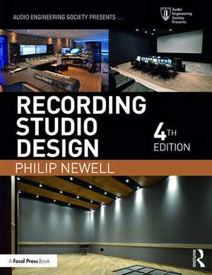 Recording Studio Design de Philip Newell