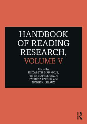 Handbook of Reading Research, Volume V de Elizabeth Birr Moje