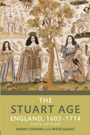 The Stuart Age: England, 1603–1714 de Barry Coward