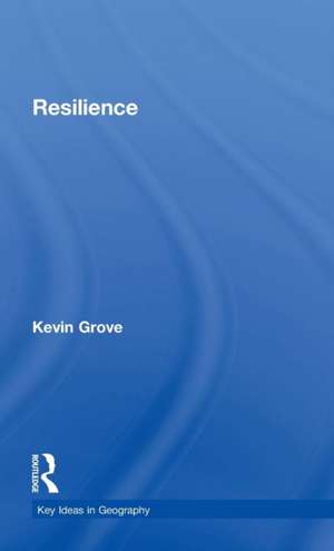 Resilience de Kevin Grove