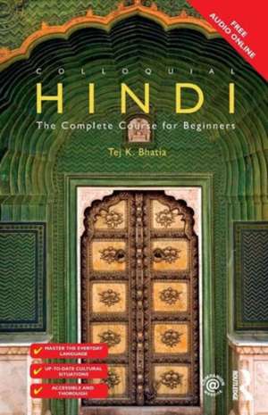 Colloquial Hindi: The Complete Course for Beginners de Tej K Bhatia