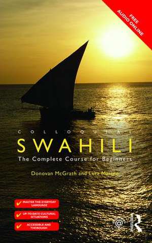 Colloquial Swahili: The Complete Course for Beginners de Lutz Marten