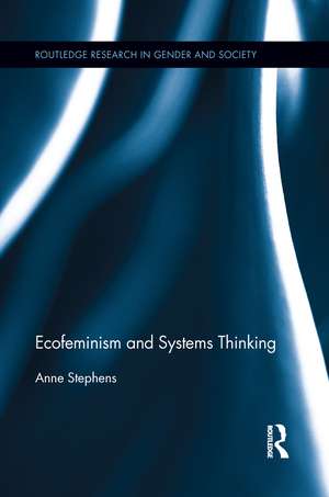 Ecofeminism and Systems Thinking de Anne Stephens