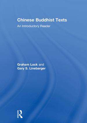 Chinese Buddhist Texts: An Introductory Reader de Graham Lock