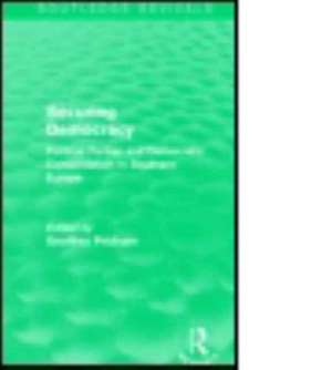 Securing Democracy: Political Parties and Democratic Consolidation in Southern Europe de Geoffrey Pridham