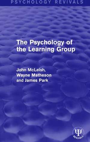 The Psychology of the Learning Group de John McLeish