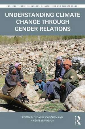 Understanding Climate Change through Gender Relations de Susan Buckingham