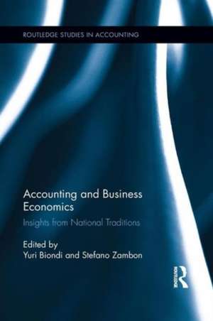 Accounting and Business Economics: Insights from National Traditions de Yuri Biondi