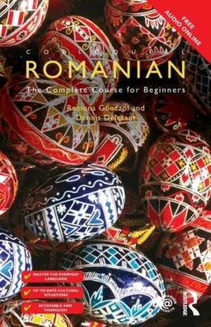 Colloquial Romanian: The Complete Course for Beginners de Ramona Gönczöl-Davies