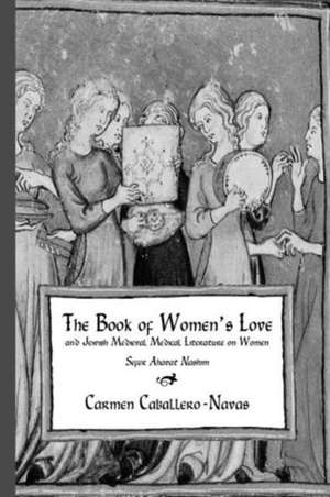 The Book Of Women's Love de Carmen Caballero-Navas