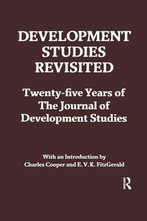 Development Studies Revisited: Twenty-five Years of the "Journal of Development Studies" de Charles Cooper