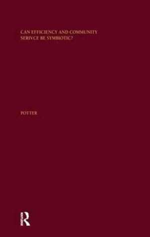 Can Efficiency and Community Service Be Symbiotic?: A Longitudinal Analysis of not-for-profit and for-profit Hospitals in the United States de Sharyn Potter