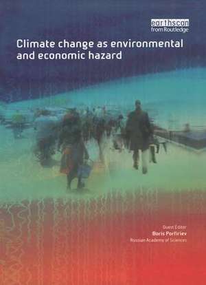 Climate Change as Environmental and Economic Hazard de Boris Porfiriev