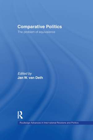 Comparative Politics: The Problem of Equivalence de Jan van Deth