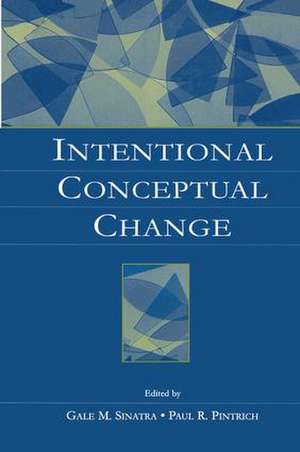 Intentional Conceptual Change de Gale M. Sinatra