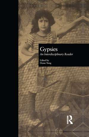 Gypsies: An Interdisciplinary Reader de Diane Tong