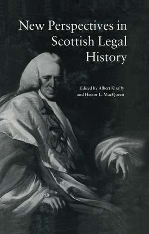 New Perspectives in Scottish Legal History: New Per Scot Legal His de A. K. R Kiralfy