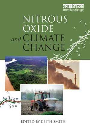 Nitrous Oxide and Climate Change de Keith Smith