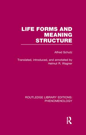 Life Forms and Meaning Structure de Alfred Schutz