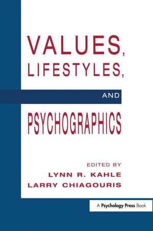 Values, Lifestyles, and Psychographics de Lynn R. Kahle