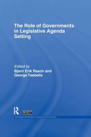 The Role of Governments in Legislative Agenda Setting de Bjorn Erik Rasch