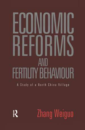 Economic Reforms and Fertility Behaviour: A Study of a Northern Chinese Village de Weiguo Zhang