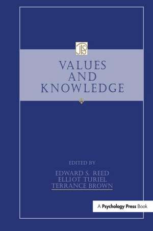 Values and Knowledge de Edward S. Reed