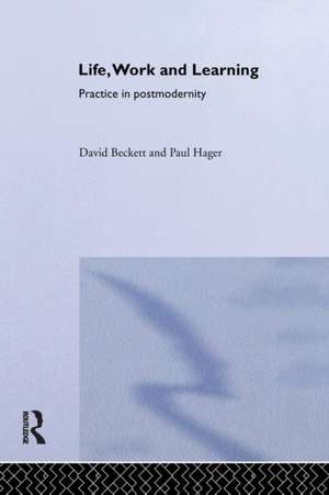 Life, Work and Learning de David Beckett