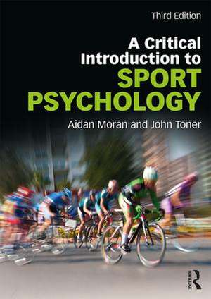 A Critical Introduction to Sport Psychology: A Critical Introduction de Aidan Moran