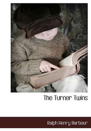 The Turner Twins de Ralph Henry Barbour