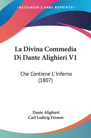 La Divina Commedia Di Dante Alighieri V1 de Dante Alighieri