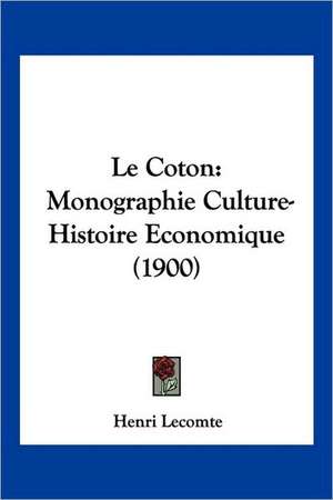 Le Coton de Henri Lecomte