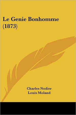 Le Genie Bonhomme (1873) de Charles Nodier